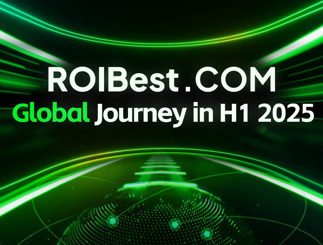 2025: Half Year of Global Milestones for ROIBest