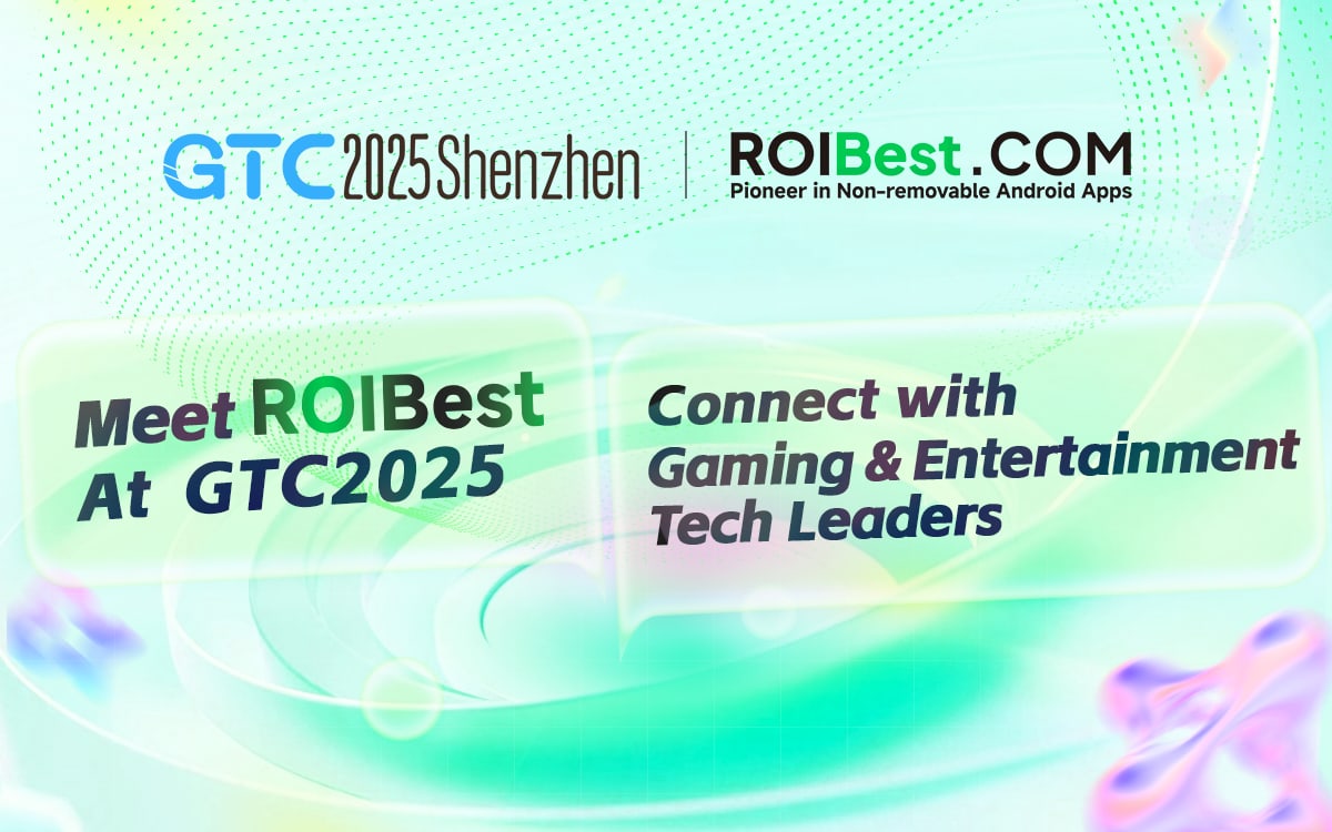 ROIBest at GTC2025: Android PWA Solutions for Driving Traffic Globally